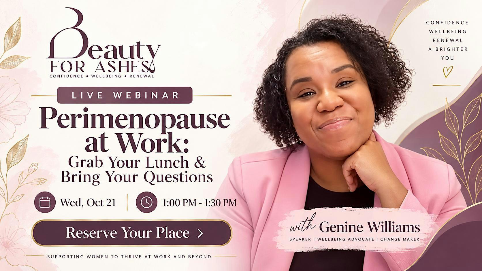 Perimenopause at Work: Grab Your Lunch & Bring Your Questions, online with Genine Williams, 21 October 2026.
