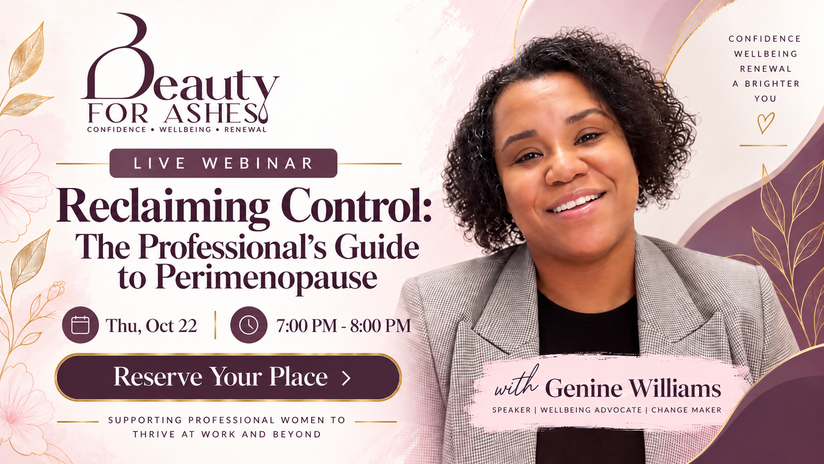 Reclaiming Control: The Professional’s Guide to Perimenopause, online with Genine Williams, 22 October 2026.